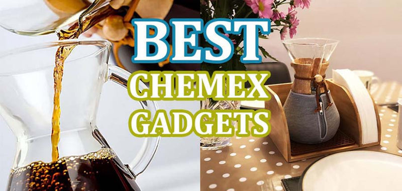 Best Chemex Accessories - Filters, lids, kettles, Stands Compared